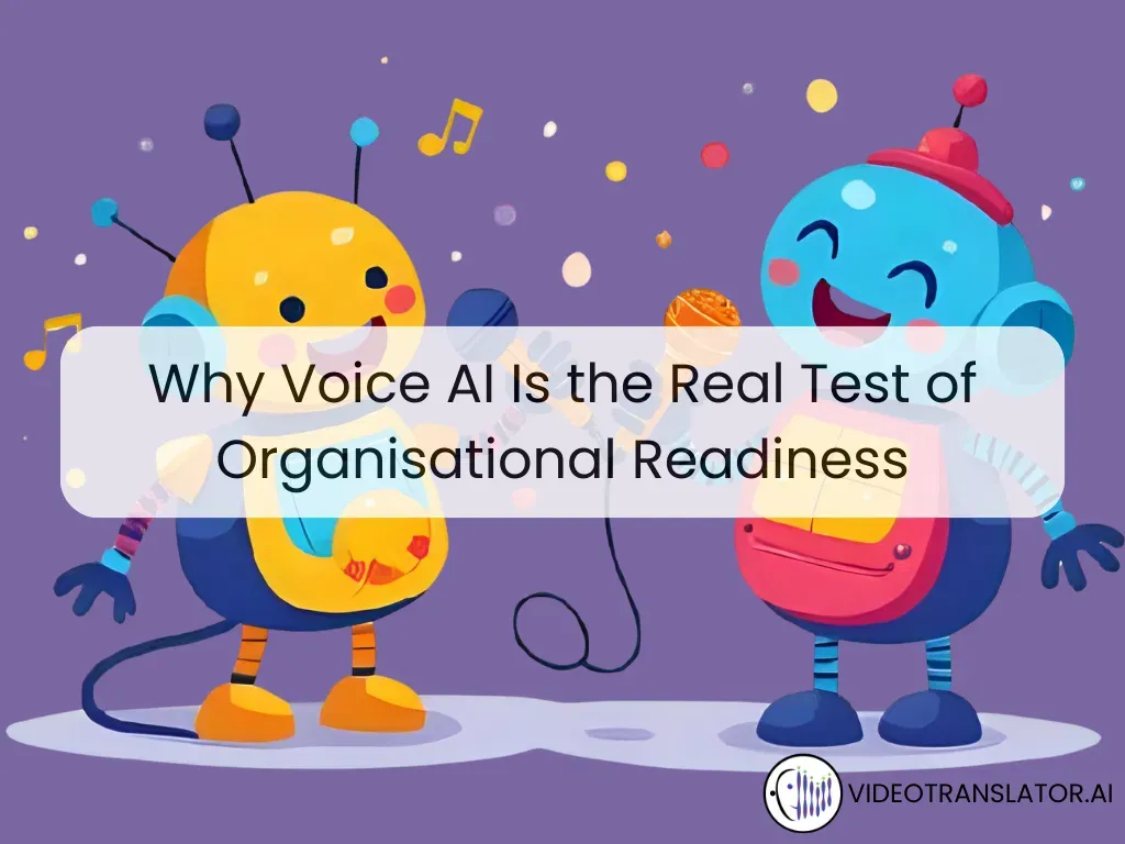 Why Voice AI Is the Real Test of Organisational Readiness